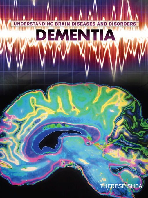 Title details for Dementia by Therese Shea - Available